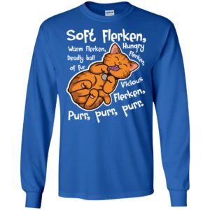 Goose Soft Flerken Cat Warm Deadly Ball Shirt