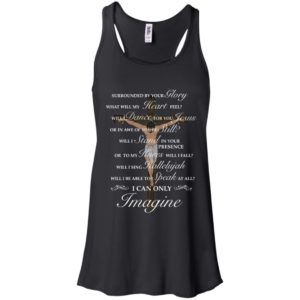 Jesus Cross Surrounded By Your Glory What Will My Heart Feel Shirt image Jesus Cross Surrounded By Your Glory What Will My Heart Feel Shirt