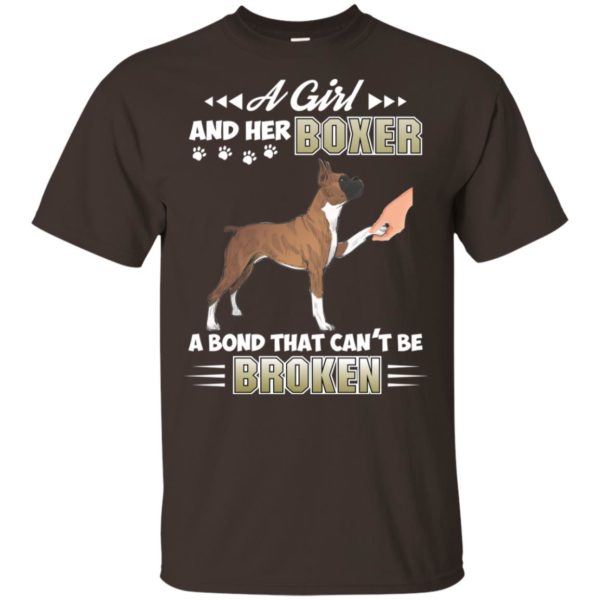 A Girl And Her Boxer A Bond That Can't Be Broken shirt