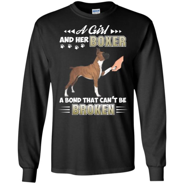 A Girl And Her Boxer A Bond That Can't Be Broken shirt