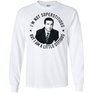 Michael Scott I'm Not Superstitious, But I Am A Little Stitious Shirt image Michael Scott I'm Not Superstitious, But I Am A Little Stitious Shirt