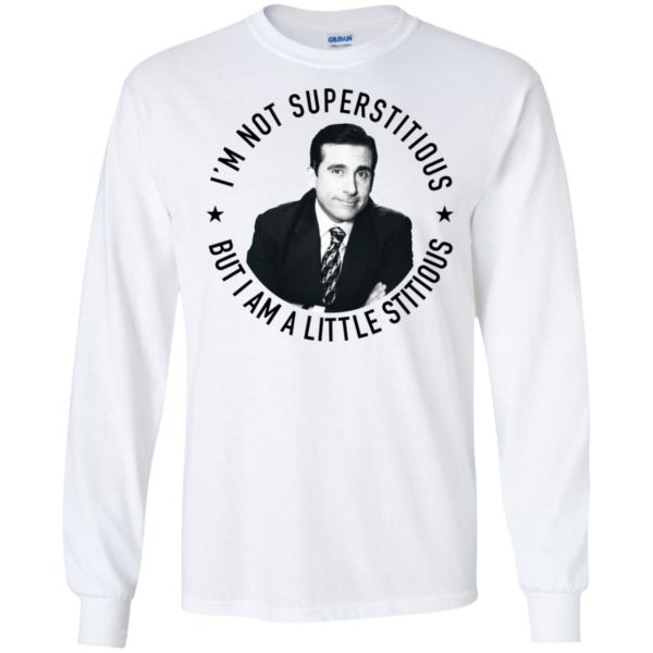 Michael Scott I'm Not Superstitious, But I Am A Little Stitious Shirt