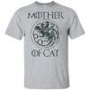 Mother Of Cats Game Of Thrones Shirt