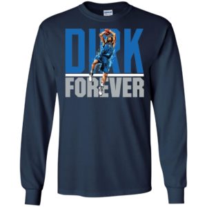 Dirk Nowitzki Forever Shirt