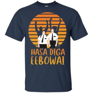 Hasa Diga Eebowai Shirt image Hasa Diga Eebowai Shirt