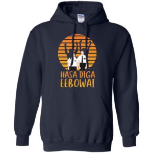 Hasa Diga Eebowai Shirt image Hasa Diga Eebowai Shirt