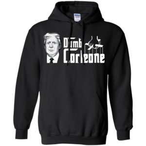 Dumb Corleone Funny Trump Shirt