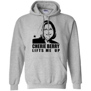 Cherie Berry Lifts Me Up Shirt