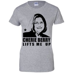 Cherie Berry Lifts Me Up Shirt