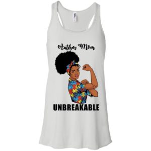 Autism Mom Unbreakable Shirt image Autism Mom Unbreakable Shirt