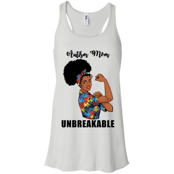 Autism Mom Unbreakable Shirt