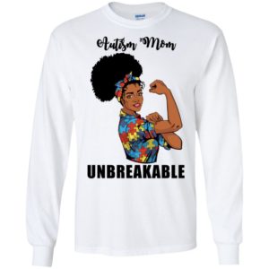 Autism Mom Unbreakable Shirt image Autism Mom Unbreakable Shirt
