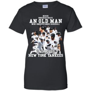 Never underestimate an old man who love New York Yankees shirt