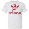 Dracarys Shirt