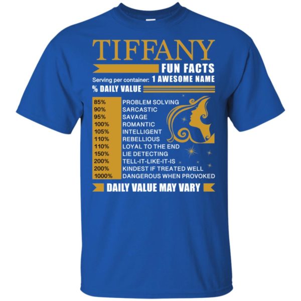 Tiffany Fun Facts Serving Per Container 1 Awesome Name % Daily Value Shirt