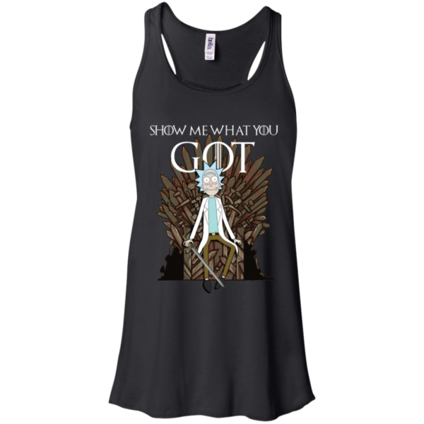 Rick And Morty Show Me What You Game Of Throne Shirt