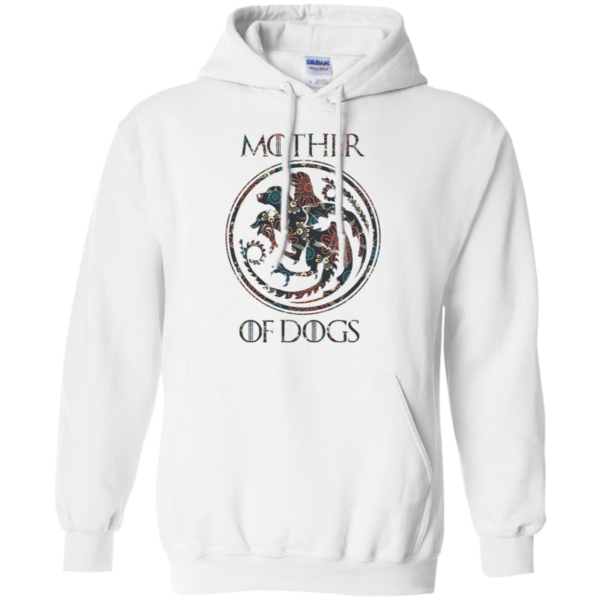 Mother of Dogs Game of Thrones Shirt