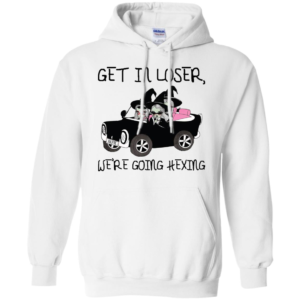 Get In Loser We're Going Hexing Shirt image Get In Loser We're Going Hexing Shirt