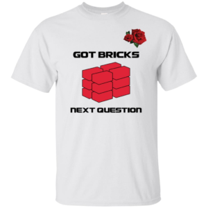 Got Bricks Next Question Jusuf Nurkic Shirt