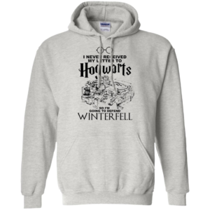 I Never Received My Letter To Hogwarts So I'm Going To Defend Winterfell Shirt