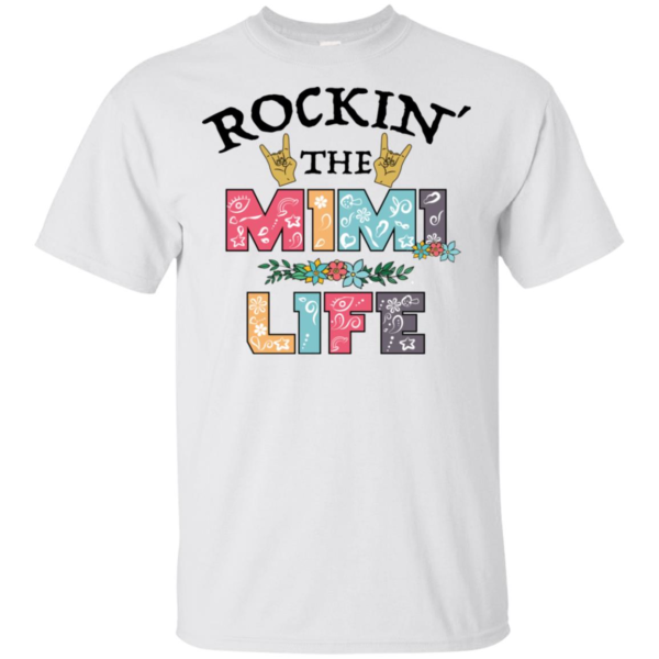 Rockin' The Mimi Life Shirt