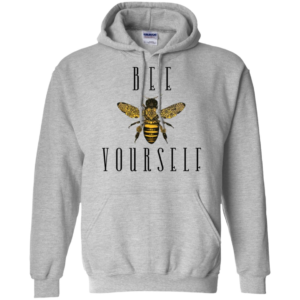 Bee Yourself Shirt