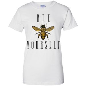 Bee Yourself Shirt
