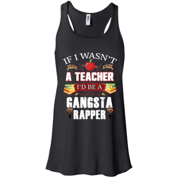 Teacher Gangsta Rapper Funny Shirt