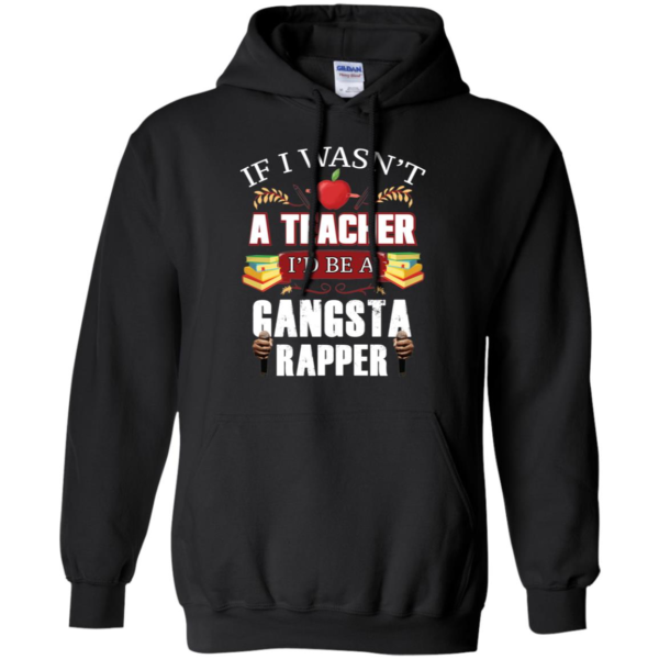 Teacher Gangsta Rapper Funny Shirt