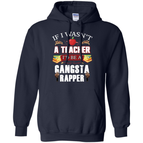 Teacher Gangsta Rapper Funny Shirt