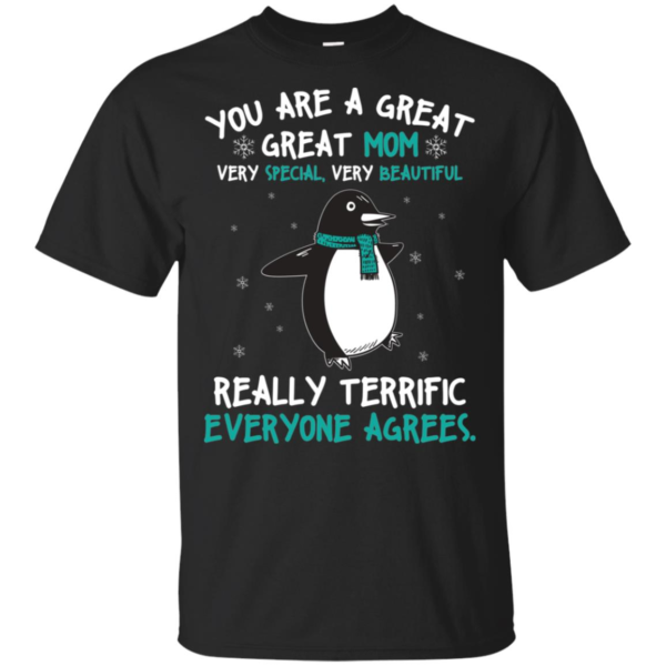 Penguin Mom You Are a Great Great Mom Shirt