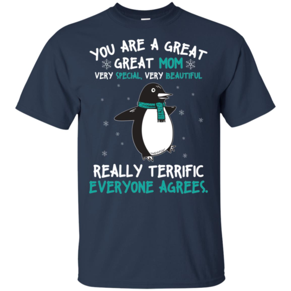 Penguin Mom You Are a Great Great Mom Shirt