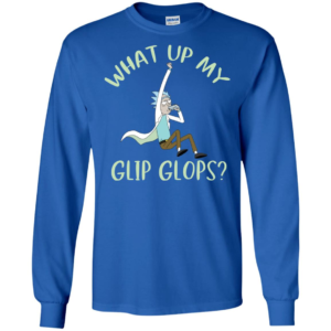 Rick and Morty What Up my Glip Glops Shirt image Rick and Morty What Up my Glip Glops Shirt