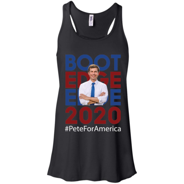 Boot Edge Edge 2020 T Shirt Mayor Pete Buttigieg 2020 Shirt