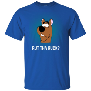 Scooby Doo Rut Tha Ruck Shirt
