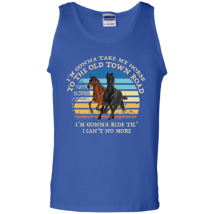 I'm Gonna Take My Horse Old Town Road Shirt image I'm Gonna Take My Horse Old Town Road Shirt