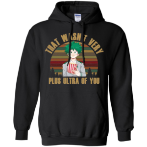 Izuku Midoriya That wasn't very Plus Ultra of You Shirt