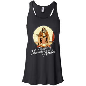 The God of Thunder Abides Shirt