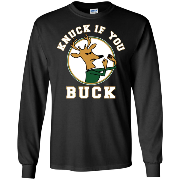Knuck If You Buck Shirt