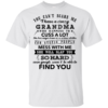 You Can’t Scare Me I Have A Crazy Grandma Shirt