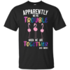 Flamingos Apparently We’re Trouble When We Are Together Who Knew Shirt