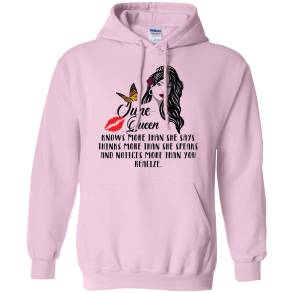 June Queen Knows More Than She Says Thinks More Than She Speaks Shirt