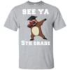 See Ya 5th Grade – Graduation Day Sloth Dabbing Shirt