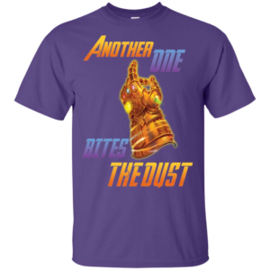 Thanos Gauntlet Another One Bites The Dust Shirt