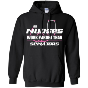 Nurses Work Harder Than Senators Shirt