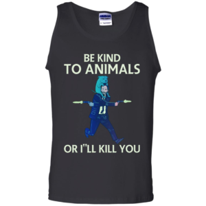 John Wick Be Kind To Animals Or I'll Kill You Shirt