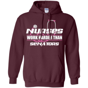 Nurses Work Harder Than Senators Shirt