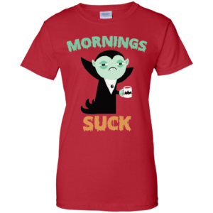 Mornings Suck Slim Fit Shirt