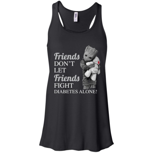 Groot Hug Teddy Friends Don't Let Friends Fight Diabetes Alone Shirt