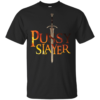 Pussy Slayer Shirt